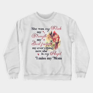 She Was My Rock My Strength My Best Friend Crewneck Sweatshirt